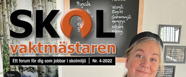 Tidningen Skolvaktmästaren nr4-2022